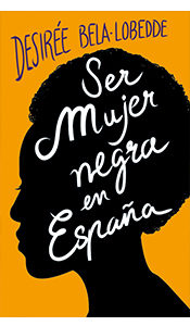 revistas literarias españolas . ser mujer negra en españa