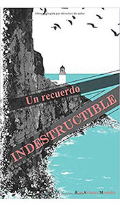 foto portada del libro un recuerdo indestructible en la Revista literaria Galeradas