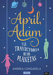foto portada libro april adam y la trayectoria de los planetas